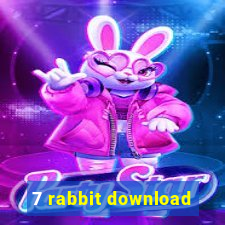 7 rabbit download